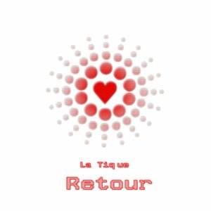 La Tique - Retour (DJ Mix)