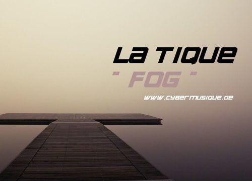 La Tique - Fog